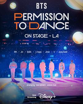 BTS 防弹少年团：PERMISSION TO DANCE ON STAGE - 洛杉矶(全集)